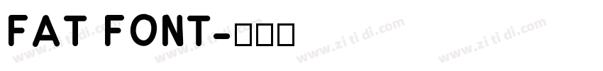 FAT FONT字体转换